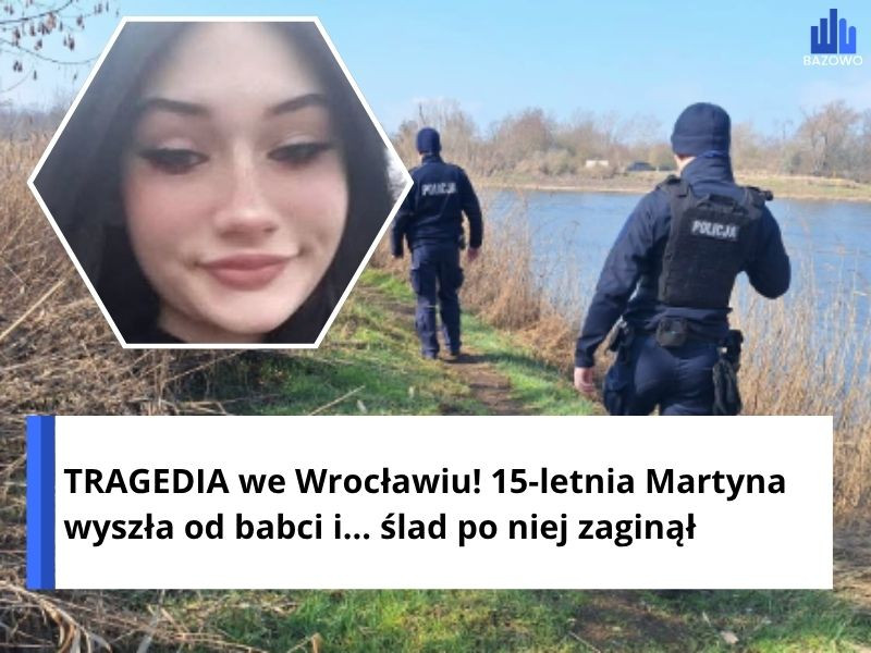 TRAGEDIA we Wrocławiu! 15-letnia Martyna wyszła od babci i... ślad po niej zaginął